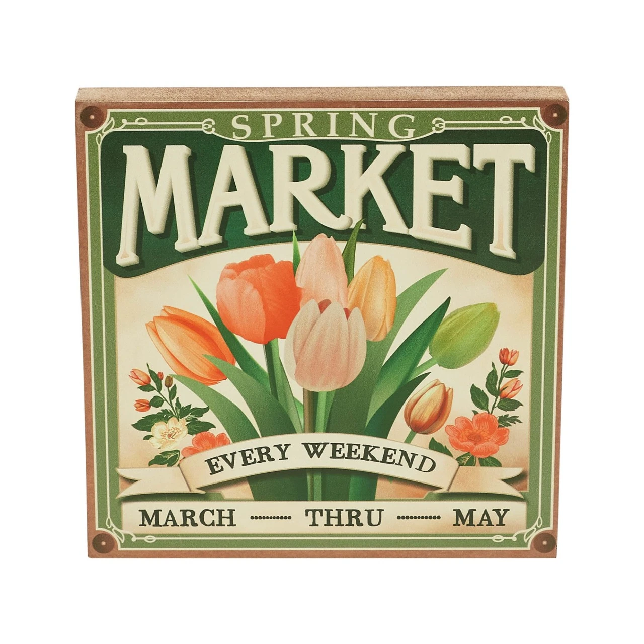 Spring In Bloom Spring Market Flowers Sale Block Sign - 8x8x1 1 Spring In Bloom Spring Market Flowers Sale Block Sign - 8x8x1